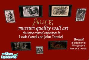 Sims 2 — Alice Original Lithographs - Set I by bgbdwlf408 — Five original lithographs created by John Tenniel and Lewis