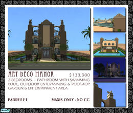 Sims 2 — Art Deco Manor by Padre — A residential lot reminiscent of the art deco era. 2 Bedrooms, 1 bathroom with 2