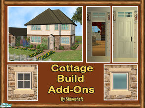 Sims 2 — Cottage Build - Add-ons by Shakeshaft — A set of extras for the Cottage Build Set, included are 3 Small Windows,