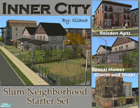Sims 2 — Inner City - Slum Neighborhood Starter Set by Illiana — 3 completely playable lots all set up to begin