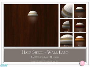Sims 2 — Half Shell Wall Lamp by DOT — Half Shell Wall Lamp. 1 Mesh Plus Recolors. Sims 2 by DOT of The Sims Resource.