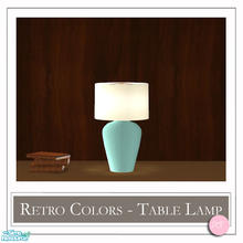 Sims 2 — Retro Colors Table Lamp Light Turq by DOT — Retro Colors Table Lamp Light Turq. 1 MESH Plus Recolors. Sims 2 by