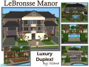 Sims 2 — LeBronsse Manor - Luxury Duplex Living by Illiana — Both units: 2 Bd/3Bth, formal dining, fireplace, balconies,