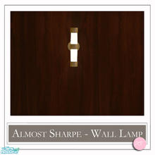 Sims 2 — Almost Sharpe Wall Lamp Brass by DOT — Almost Sharpe Wall Lamp Brass. 2 MESHES Plus Recolors. Sims 2 by DOT of