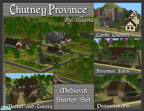 Sims 2 — Chutney Province - Medieval Starter Set by Illiana — 4 Medieval Lots! Castle Chutney boasts 3 rental units and a