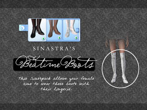 Sims 3 — Bedtime Boots by Sinastra — Boots recategorized to be worn with sleepwear.