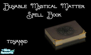 Sims 2 — Buyable Mystical Matter Spell Book Mesh by tdyannd — Clutter item and is available at any time in the Buy Mode