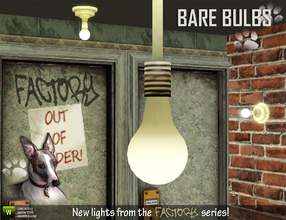 Sims 3 — Bare Bulbs by Cyclonesue — Latest set of lights in the Factory series. Three bare-bulb lights for walls and