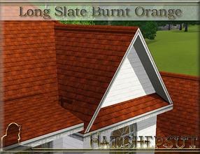 Sims 3 — Long Slate Burnt Orange by hatshepsut — Weather beaten long slate roof texture