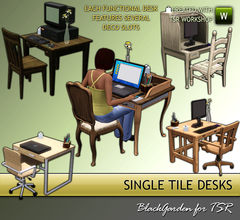 Sims 3 — Single Tile Desks **UPDATED FOR PETS PATCH** by BlackGarden — This set includes single-tile versions of all five