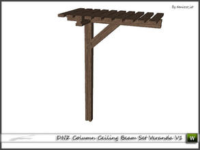 Sims 3 — DNZ Column Ceiling Beam Set Veranda V1 by denizzo_ist — 2 recolorable parts and 2 variations I wish you like it