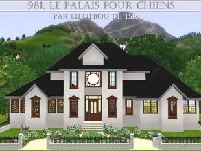 Sims 3 — 981, le Palais pour Chiens by lilliebou — Hi, here are some details about this house: First half-floor: -Half