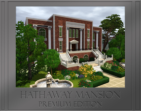 Sims 3 — Hathaway Mansion -  Premium Edition by estatica — The set includes two versions of the Hathaway Mansion: One is
