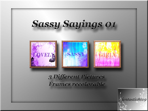 Sims 3 — -Sassy Sayings by fantasticSims — Sassy Sayings Set. This set consitsts of 3 files, Sassy Sayings 01, 02, 03.