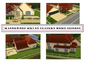 Sims 3 — Manorwood Mk3 by clairkp — ClairKp Home Designs presents the Manorwood Mk 3 a 3 bedroom, 3 bathroom luxury home.