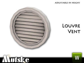 Sims 3 — Victorian Style Louvre Vent Round by Mutske — 2 Recolorable parts. Adjustable in height. Made by Mutske@TSR.
