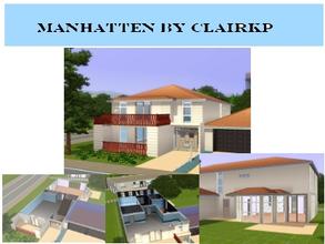 Sims 3 — Manhattan by clairkp — ClairKP Home Designs presents the Manhattan Family home consisting of 4 bedroom, 3