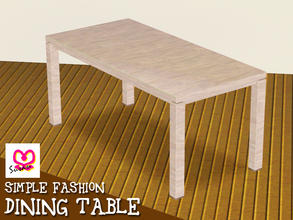 Sims 3 — Simple Fashion Dining Table BySusan by Susan372 — **TSRAA** I like the warm feeling of a small house, so do this