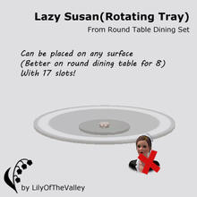 Sims 3 — Round Table Dining - Lazy Susan by LilyOfTheValley — This lazy susan (rotating table tray) is convinient when