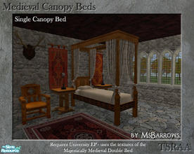 Sims 2 — Medieval Canopy Beds - Single by MsBarrows — A single bed based on the Majestically Medieval Double Bed from