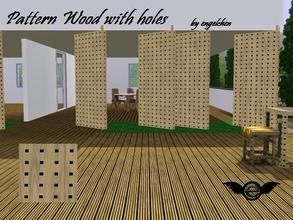 Sims 3 — Pattern Wood with Holes by engelchen1202 — Pattern Wood with Hole Optic 