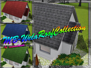 Sims 3 — MB-WelaRoofCollection by matomibotaki — Dear builders here are 4 new roofs for you. Feel free and built your new