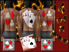 Sims 3 — 4 of a Kind by allison731 — This Set includes three different tattoos with 4 aces. Made by requests from