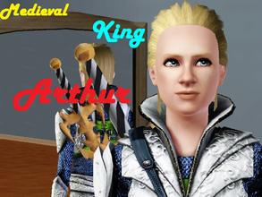 Sims 3 — KING Arthur ! by torija07092 — This Medieval king, is extremly charismatic and brave. His work is to protect his