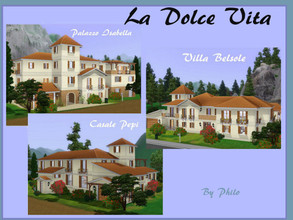 Sims 3 — La Dolce Vita by philo — This set of three look-alike italian villas could please any of your sims. If you are