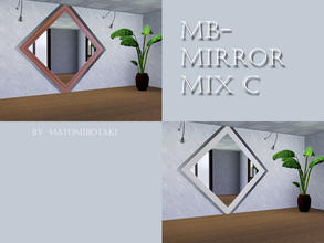 Sims 3 — MB-MirrorMixC by matomibotaki — MB-MirrorMixC, new mirror mesh with recolorable frame, by matomibotaki.