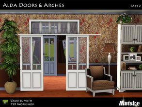 Sims 3 — Alda Doors by Mutske — This is the second part for the Alda set. The set contains 14 doors and arches. Make sure