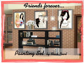 Sims 3 — Painting posters_Friends forever by Black__Pearl — I present to you a set of painting