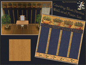 Sims 2 — Country Blue Herbs Wall and Floor Set by thesorceress — The Third and last set in Country Cottage style. Also