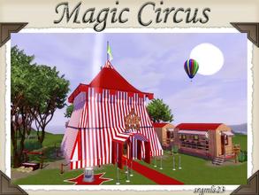 Sims 3 — Magic Cirqus  by srgmls23 — The circus came to town ... A tent with a small concert hall, very funny and cute