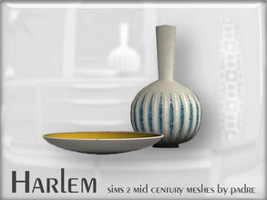 Sims 2 — Harlem Mid Century - Vase & Dish by Padre — A large set of meshes inspired by the mid century era.
