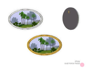 Sims 3 — Show Oval Mirror Mesh by DOT — Show Oval Mirror Mesh by DOT of The Sims Resource