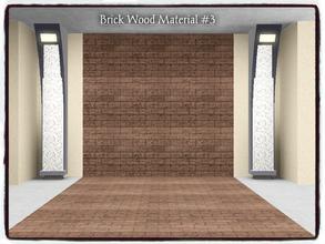Sims 3 — Brick Wood_Pattern (*03*) by Xodess — This brick material is part of my 'BRICK WOOD SET (*00*)', which can be