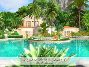 Sims 3 — Tropical Dream House IV by Pralinesims — EP's required: World Adventures Ambitions Late Night Generations Pets