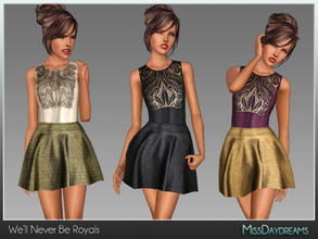 Sims 3 — We'll Never Be Royals by MissDaydreams — We'll Never Be Royals is a fancy flared mini dress, embroidered with