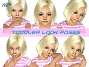 Sims 3 — 6 Toddler Look Poses Pack by MartyP — Toddlers are the cutest when they act naturally or when they try to look