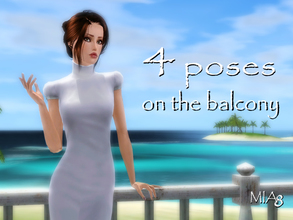 Sims 3 — 4 Poses on the balcony by Mia8 by mia84 — 4 Poses on the balcony by Mia8 Poses with the playlist. Additionally,