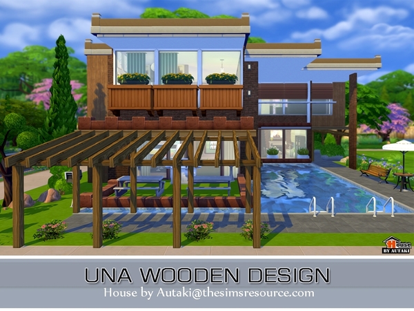 Sims 4 — Una Wooden Design by autaki — Una Wooden Design. Luxury modern styles. Compact house for your simmies. It has