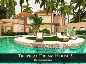 Sims 3 — Tropical Dream House 5 by Pralinesims — EP's required: World Adventures Late Night Generations Showtime