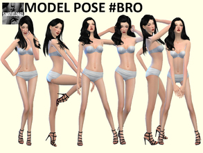 Sims 4 — SIMSTAILORED Model Pose BROTrait by Simstailored — This pose consist of 5 female poses, it'll replace