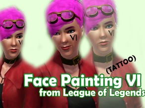 Sims 3 — VI Face Painting Tattoo from League of Legends by LiaLey — okay, maybe this is not the best face painting from