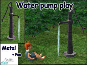 Sims 2 — Water Pump Play Metal by solfal — Adults, teens and children will be able to turn on the water, toddlers will