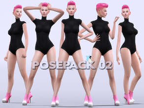Sims 4 — Pose Pack 02 by Ms_Blue — Total of 8 in game model poses. 3 of them are duplicates with small changes to