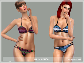 Sims 4 — All in Africa by Serpentrogue — - Teen to elder - Each has 3 styles - Outfit bikini set 