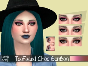 Sims 4 — LK | Toofaced | Chocolate BonBon | 18 by Lovely_Kristy — Decided to redo this AGAIN. I love this palette so