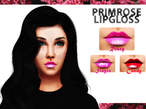 Sims 4 — Primrose LIPGLOSSES by PrimroseSmith — Looking for the hottest trend in makeup this summer? Look no farther as